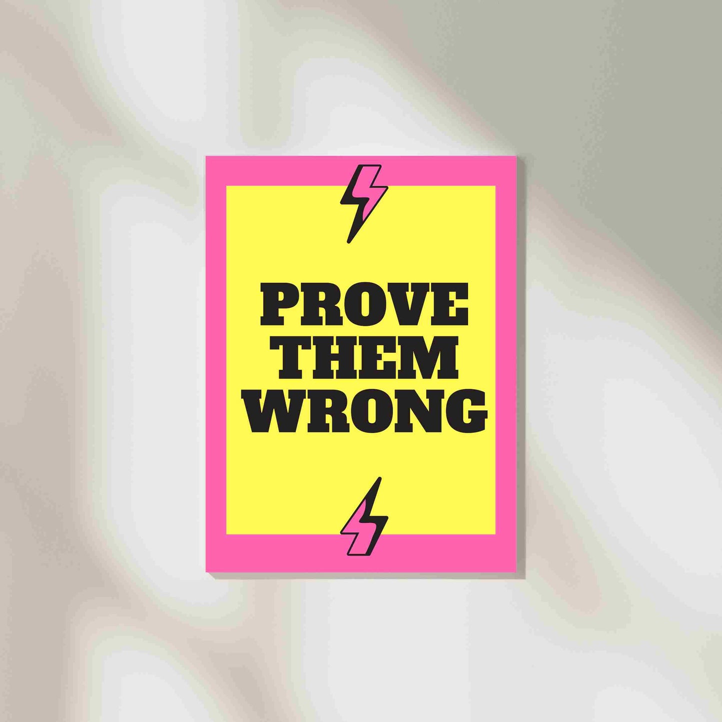 Prove Them Wrong