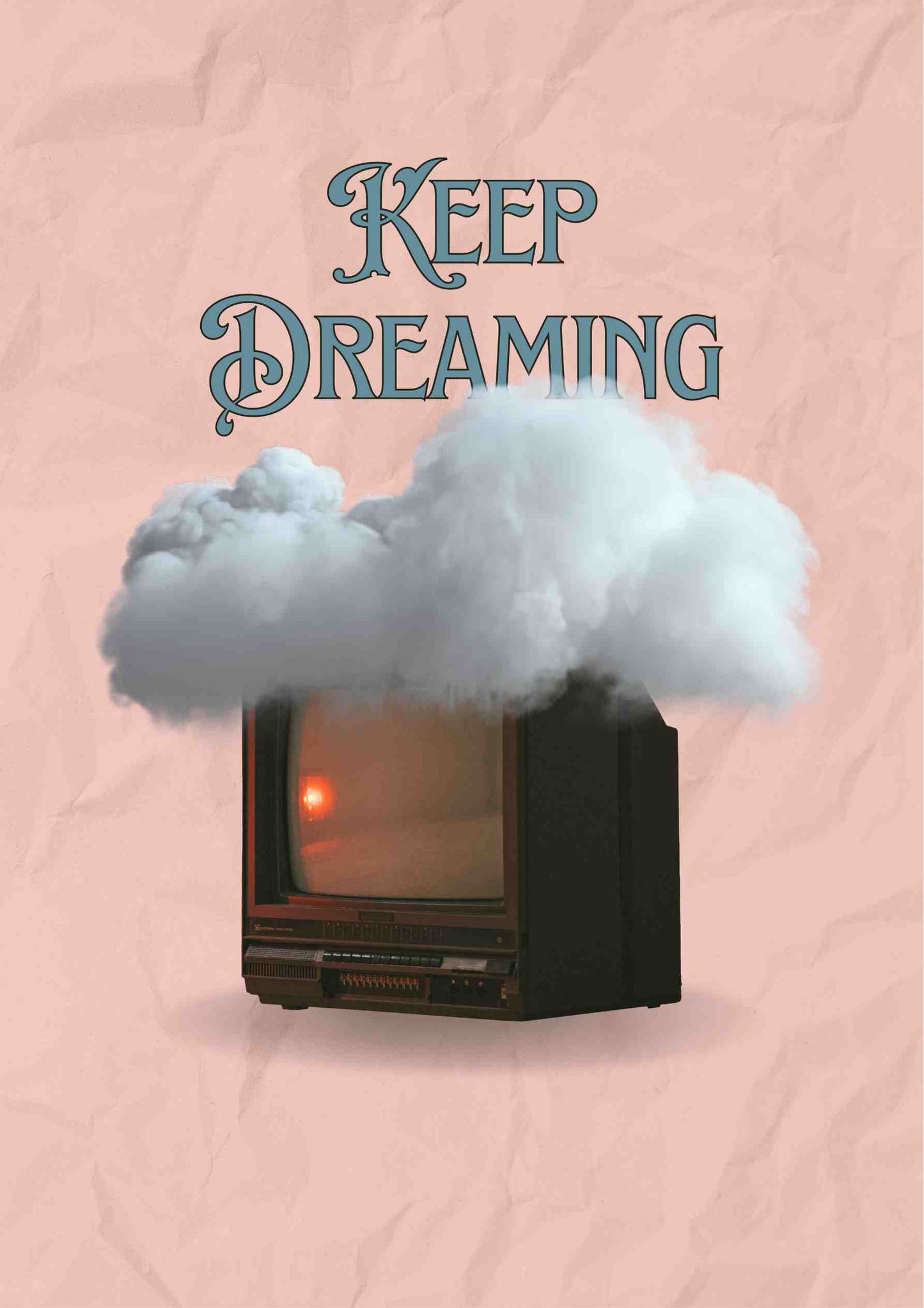 Keep Dreaming