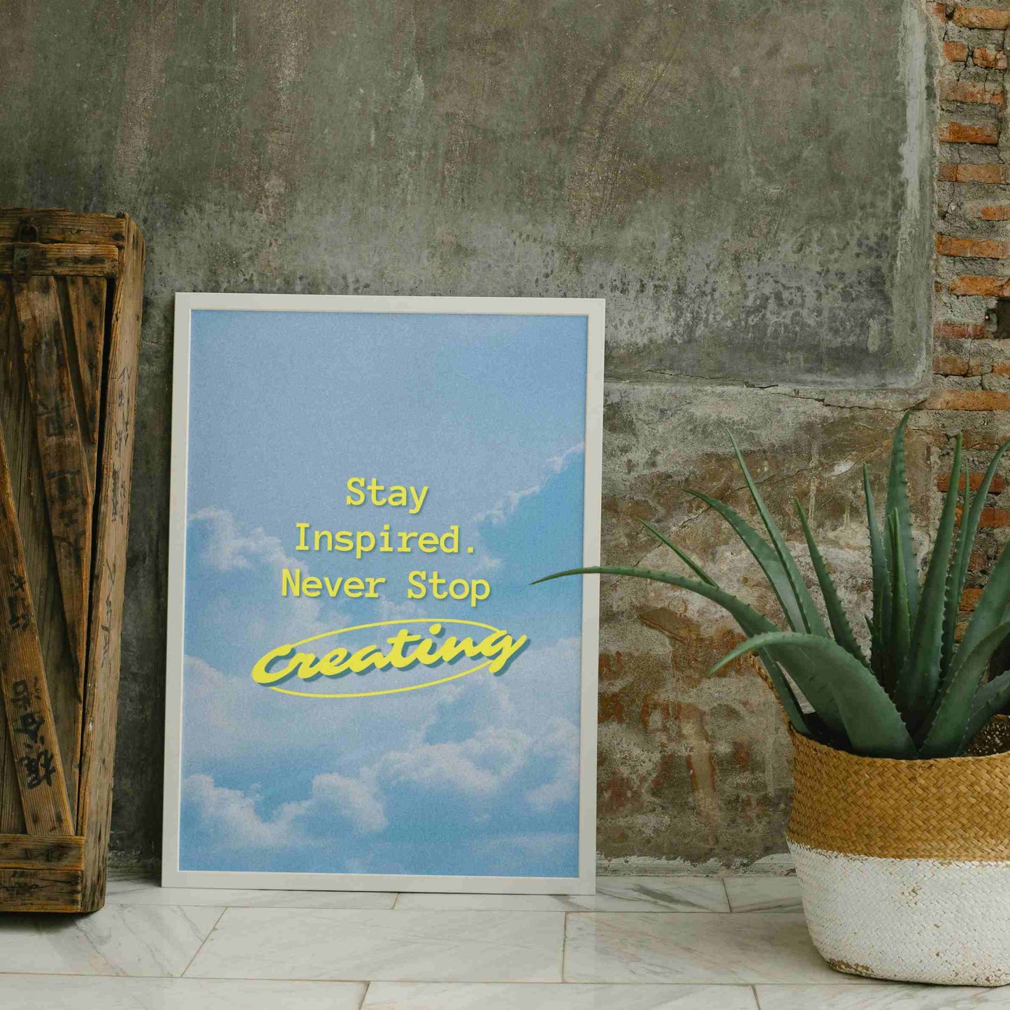Stay Inspired - Never Stop Creating