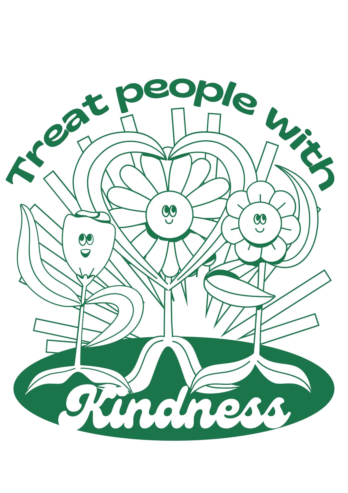 Treat People With Kindness