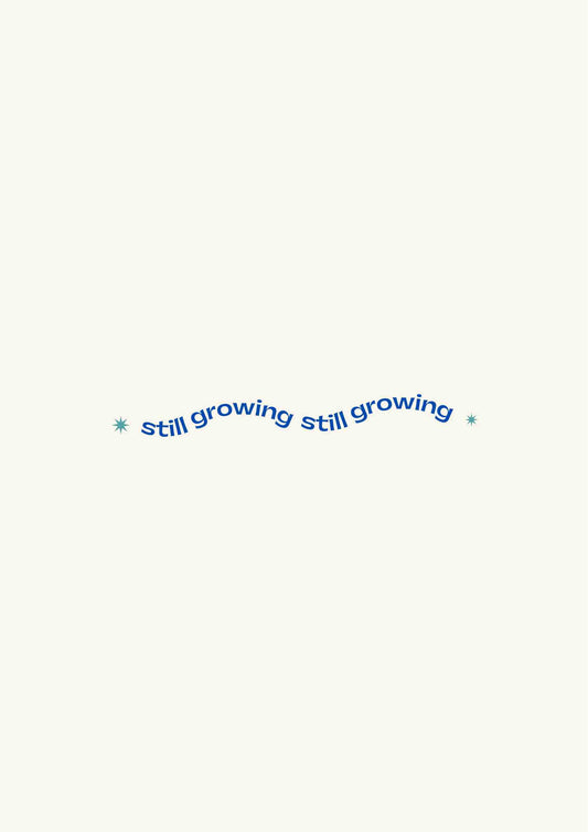 Still Growing